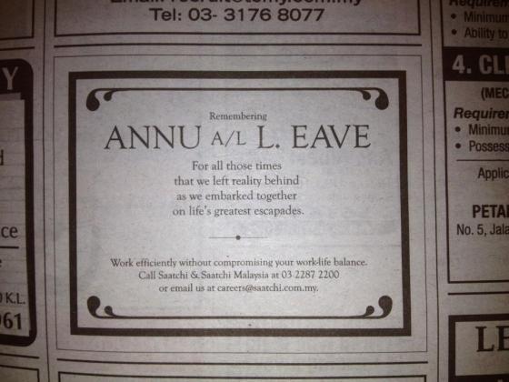 A very smart classified as for Saatchi & Saatchi done by it's CD, Sathi. (a/l means son of in Malaysia)